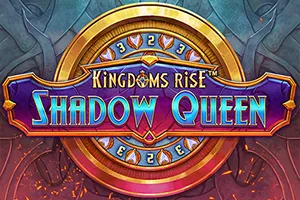 Kingdoms Rise: Shadow Queen™ - BETPLAY138