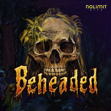 NolimitCity : Beheaded - BETPLAY138
