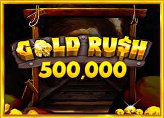 Pragmatic : Gold Rush 500,000 - BETPLAY138