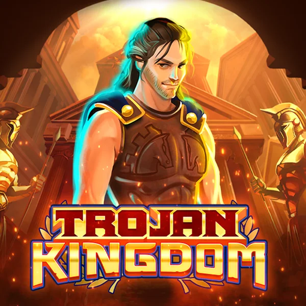 Trojan Kingdom - BETPLAY138
